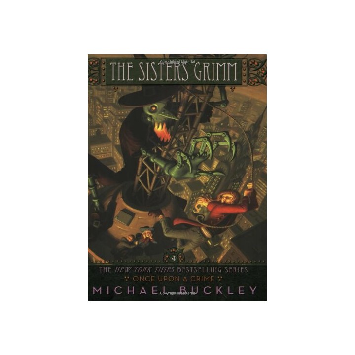 The Sisters Grimm Book 4: Once Upon A Crime (Sisters Grimm)